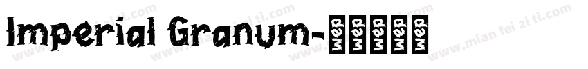 Imperial Granum字体转换